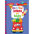 On the Go! Jokes for Kids: A Laugh Out Loud Busy Book for Children with Over 250 Travel Jokes, Riddles, Tongue Twisters, and Puns - Paperback